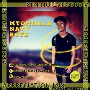 Mtomdala Navy Boyz – Appreciation Mix 2020