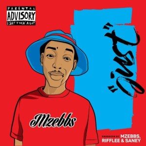 Mzebbs – Just