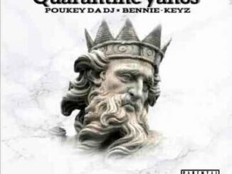 Poukey Da Deejay – Qaurantine’Yanos Ft. BennyKeyz