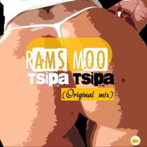 Rams Moo – Tsipa Tsipa