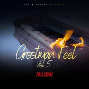 SVK & Gruvas - Grootman Feel Vol. 5