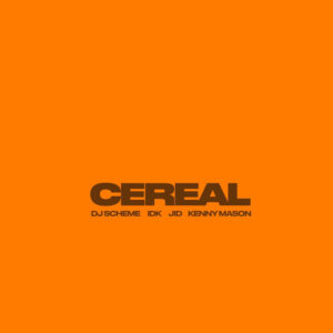 IDK & JID - Cereal (feat. Kenny Mason)