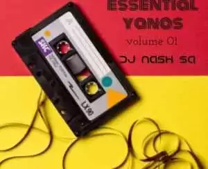 DJ Nash SA – Essential Yanos (vol 01)