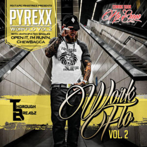 ALBUM: Pyrexx - WorkFlo, Vol. 2