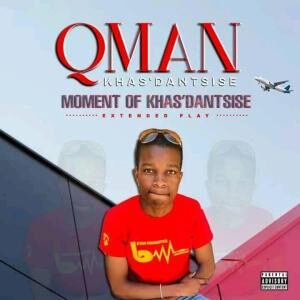 Qman Khasdantsis – Moment Of Khasdantsise