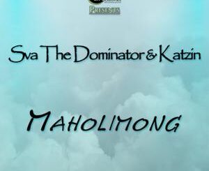 Sva The Dominator – Maholimong (Amapiano Journey) Ft. Katziin