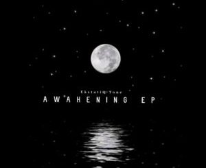 EKstatiQ Tone – Awakening