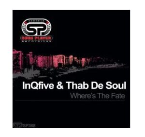 InQfive - Where’s The Fate (Original Mix) Ft. Thab De Soul