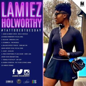 Lamiez Holworthy – TattoedTuesday 57 (The Morning Flava Mix)