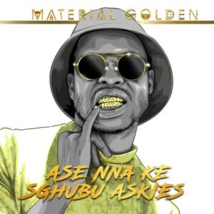 Material Golden – KAMO MPHELA Ft. Que Dafloor & P-Star Master