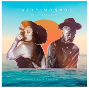 Patty Monroe – Confirm Ft. Rafealo