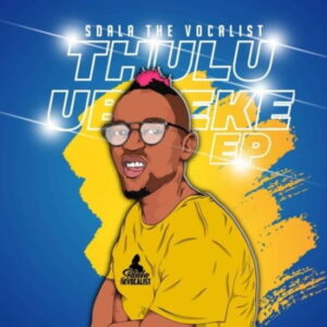 Sdala the Vocalist - Moreki Ft. Rodger KB & Bentley SA