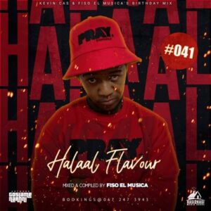 Fiso El Musica – Halaal Flavour 41 Mix