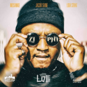 Lolli – Ziphi Ft. Jacob Shine, Lida Srat & Mosankie