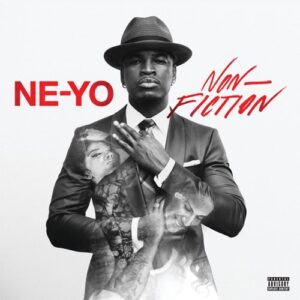 ALBUM: Ne-Yo – Non-Fiction (Deluxe)