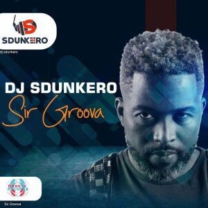 ALBUM: Dj Sdunkero – Sir Groova