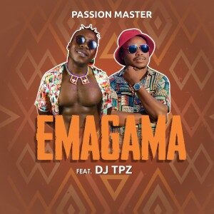 Passion Master – Emagama Ft. DJ Tpz