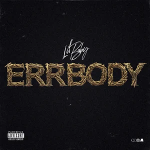 Lil Baby – Errbody