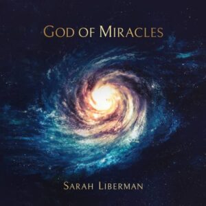 ALBUM: Sarah Liberman – God of Miracles