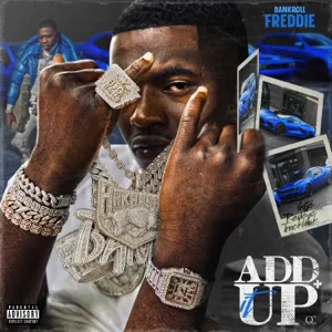 Bankroll Freddie – Add It Up