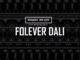 Bongo Beats – Folever Dali Ft. Unjoko