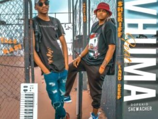 Dopekid Shewacher – Vhuma Ft. Sheriff & Lano Deep