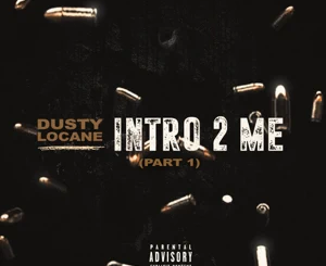 DUSTY LOCANE – INTRO 2 ME, PT. 1