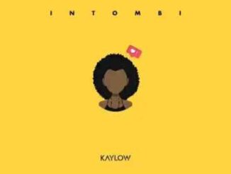 Kaylow – Intombi