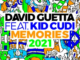 David Guetta – Memories (feat. Kid Cudi) [2021 Remix Extended]