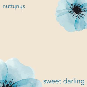 Nutty Nys – Sweet Darling