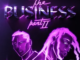 Tiësto, Ty Dolla $ign – The Business, Pt. II