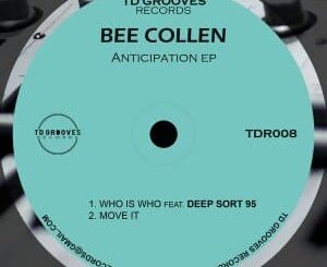 EP: Bee Collen – Anticipation Ft. Deep Sort 95