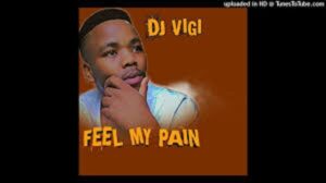 Dj Vigi – feel My Pain