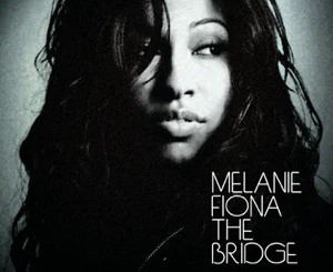 ALBUM: Melanie Fiona – The Bridge