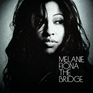 ALBUM: Melanie Fiona – The Bridge