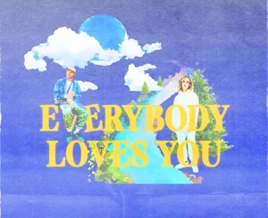 Felly, Kota the Friend, Monte Booker – Everybody Loves You