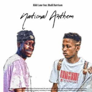 Kidd Lane – National Anthem Ft. Khalil Harrison