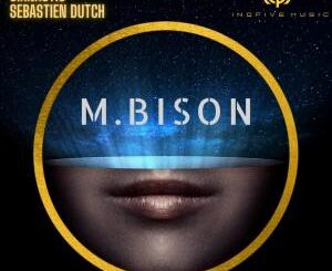 Sixnautic – Mbison Ft. Sebastien Dutch