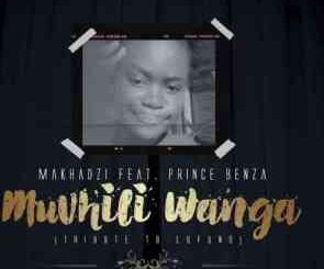 Makhadzi – Muvhili Wanga (Tribute To Lufuno) ft. Prince Benza