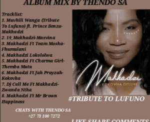 Thends Sa – Road To Makhadzi Kokovha Deluxe Album