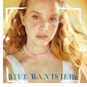 Lana Del Rey – Blue Banisters