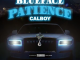 Blueface and Calboy – Patience