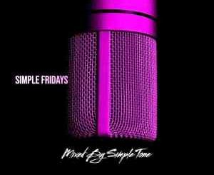 Simple Tone – Simple Fridays Vol 024 Mix