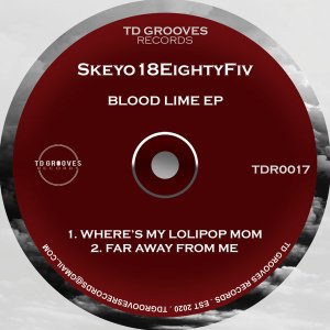 EP: Skeyo18EightyFiv – Blood Lime