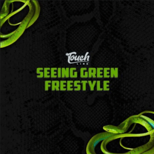 Touchline – Seeing Green Freestyle