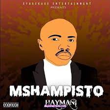 Mshampisto – Haymani