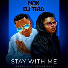 Nox – Stay With Me ft. DJ Tira