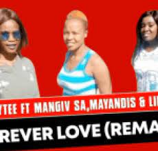 Ladytee – Forever Love feat Mangiv sa, Mayandis & Linbae