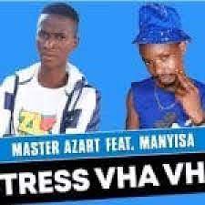 Master Azart – Stress Vha Vha Ft Manyisa