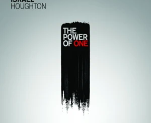 ALBUM: Israel Houghton – The Power of One